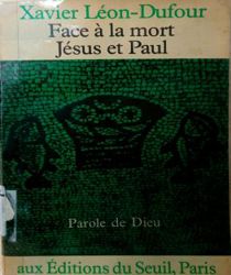 FACE À LA MORT JÉSUS ET PAUL